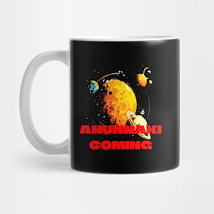 ANUNNAKI COMING Mug